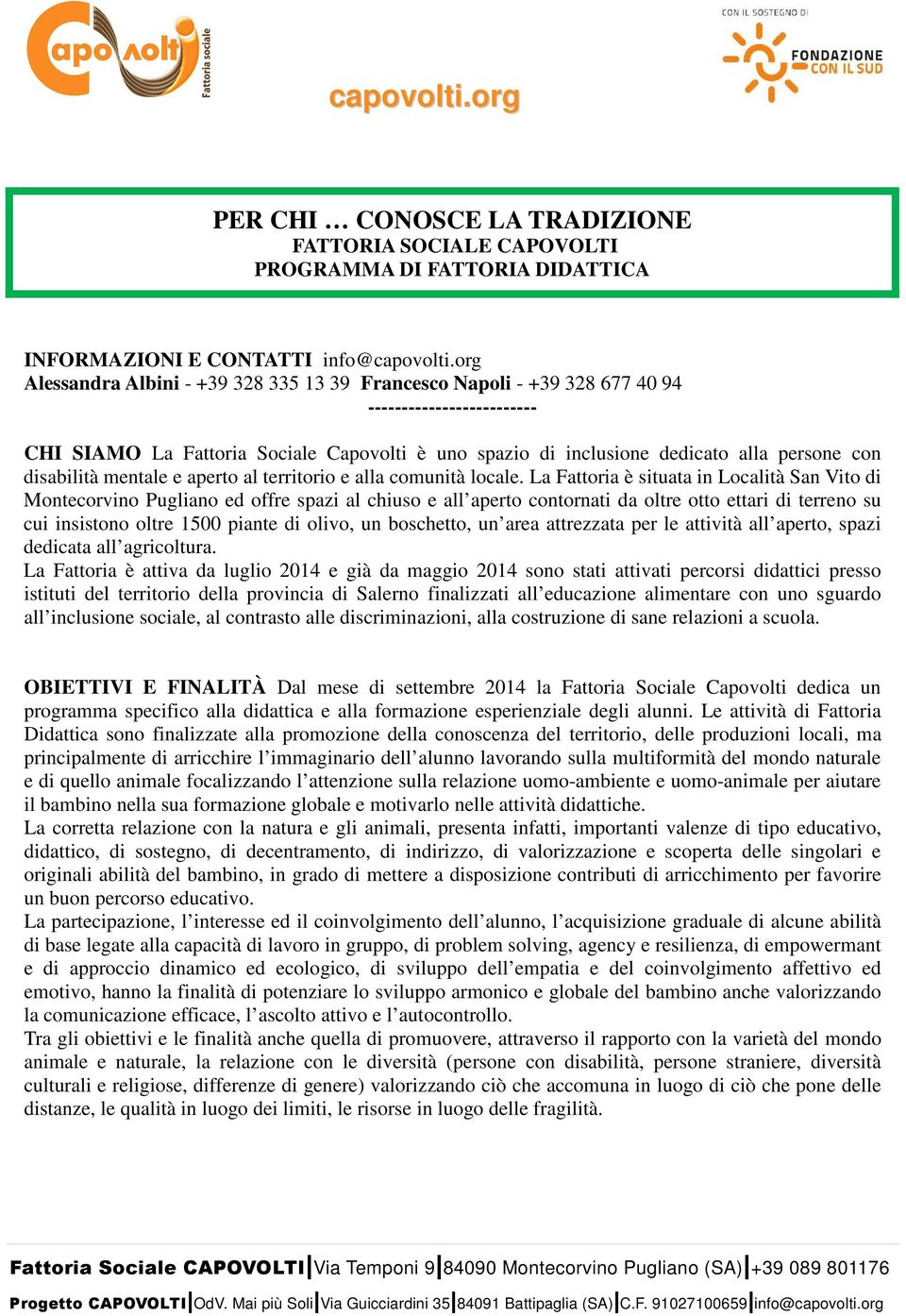 disabilità mentale e aperto al territorio e alla comunità locale.