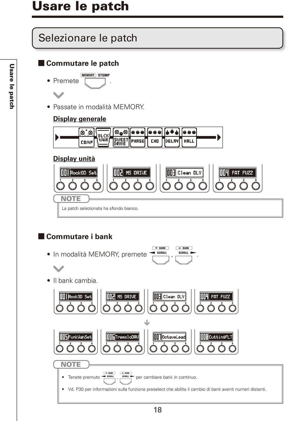 Commutare i bank In modalità MEMORY, premete,. Il bank cambia.