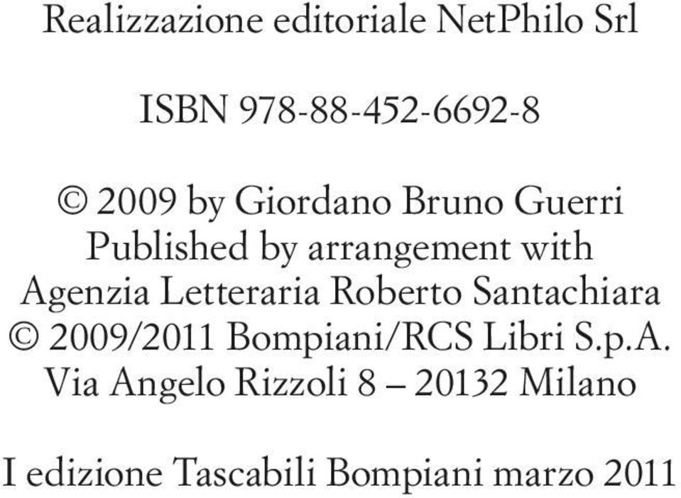 Letteraria Roberto Santachiara 2009/2011 Bompiani/RCS Libri S.p.A.