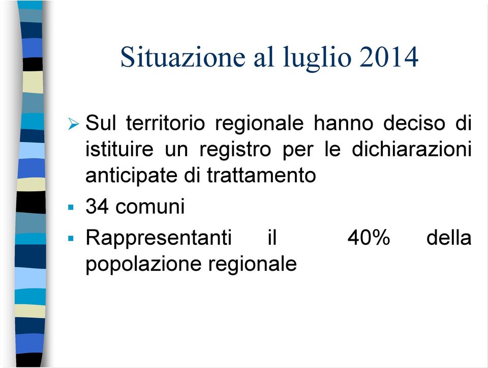 per le dichiarazioni anticipate di trattamento