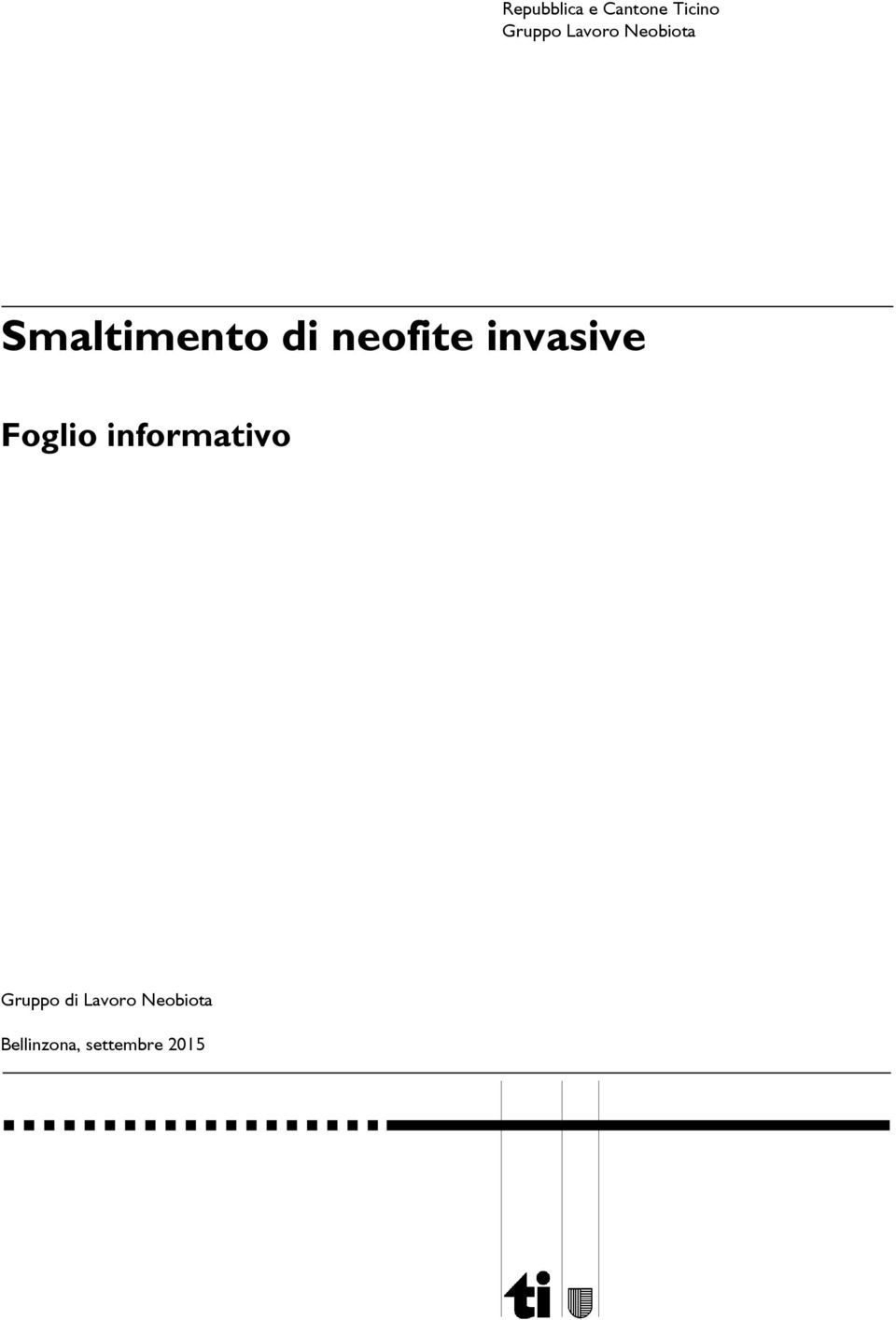 invasive Foglio informativo Gruppo di