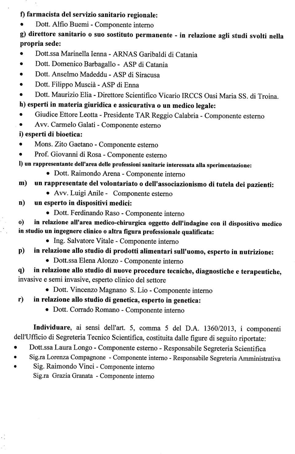 Maurizio Elia - Direttore Scientifico Vicario IRCCS Oasi Maria SS. di Troina.