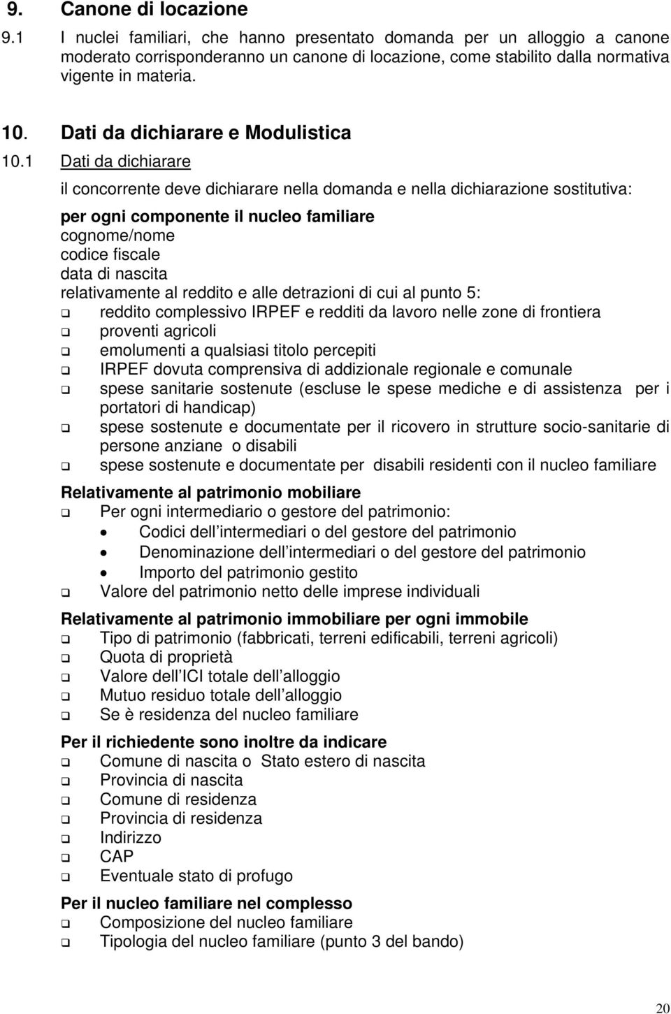 Dati da dichiarare e Modulistica 10.