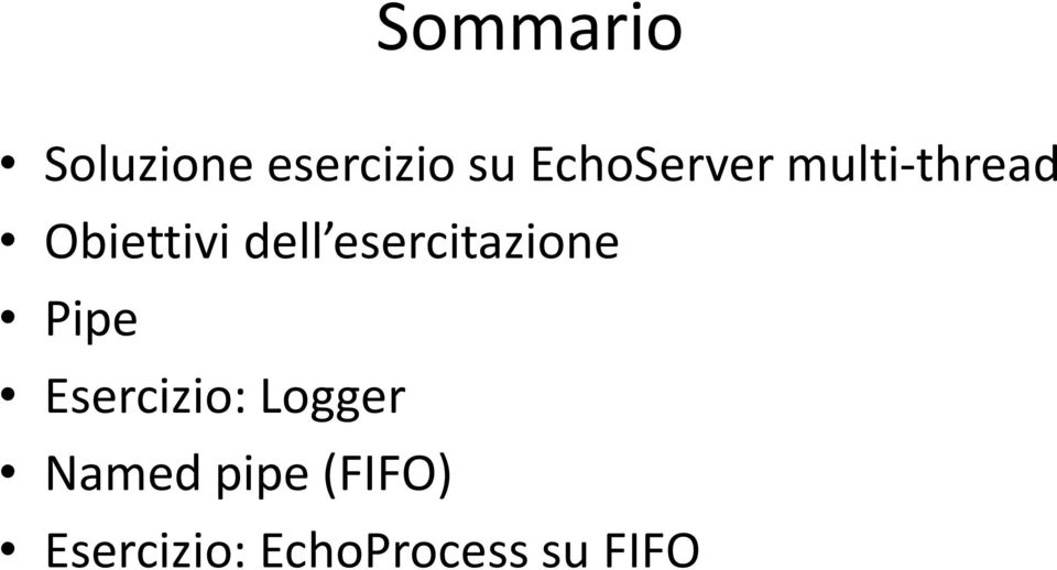 esercitazione Pipe Esercizio: Logger