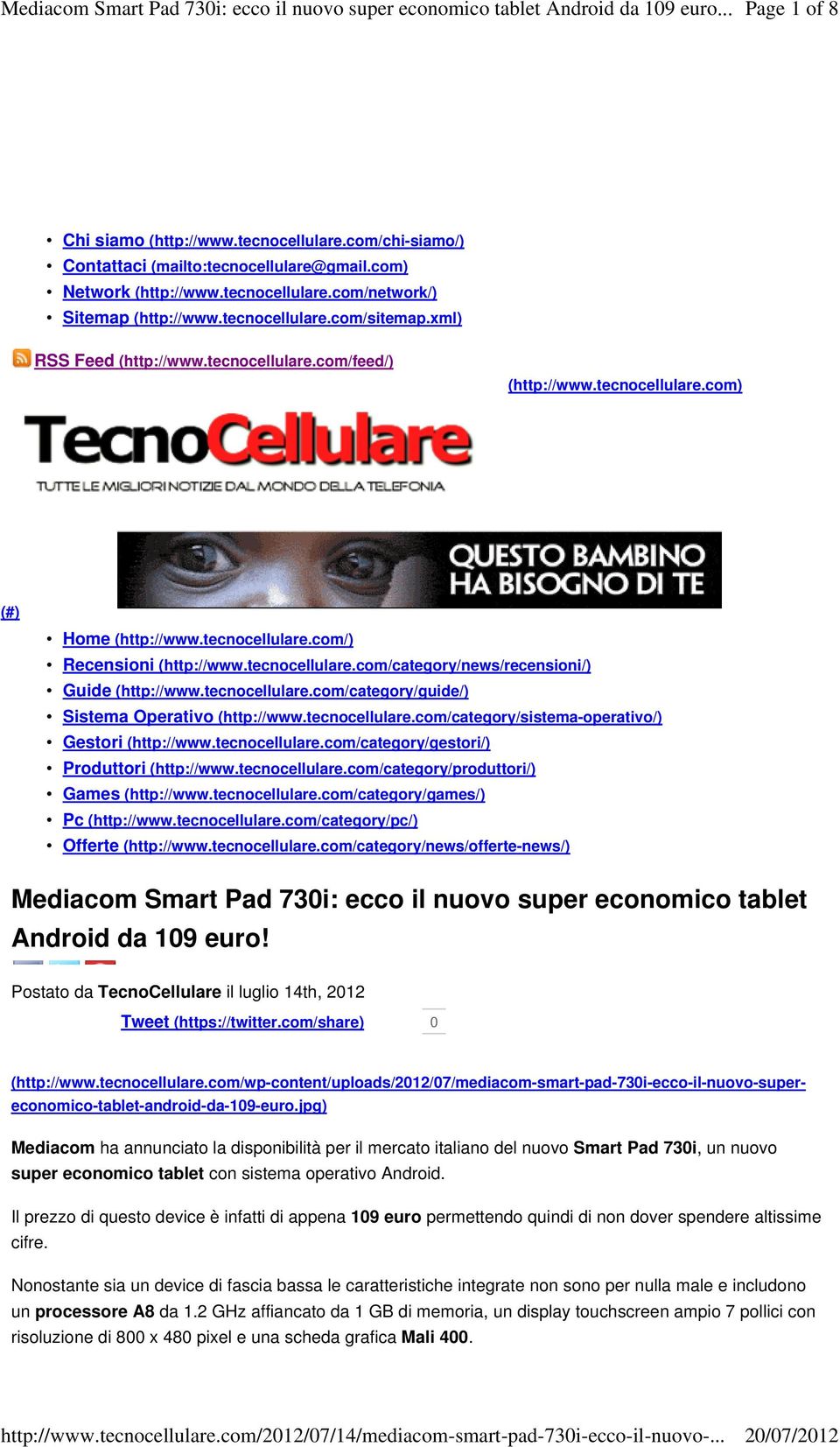 tecnocellulare.com/category/guide/) Sistema Operativo (http://www.tecnocellulare.com/category/sistema-operativo/) Gestori (http://www.tecnocellulare.com/category/gestori/) Produttori (http://www.
