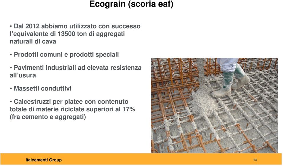 Pavimenti industriali ad elevata resistenza all usura Massetti conduttivi Calcestruzzi per