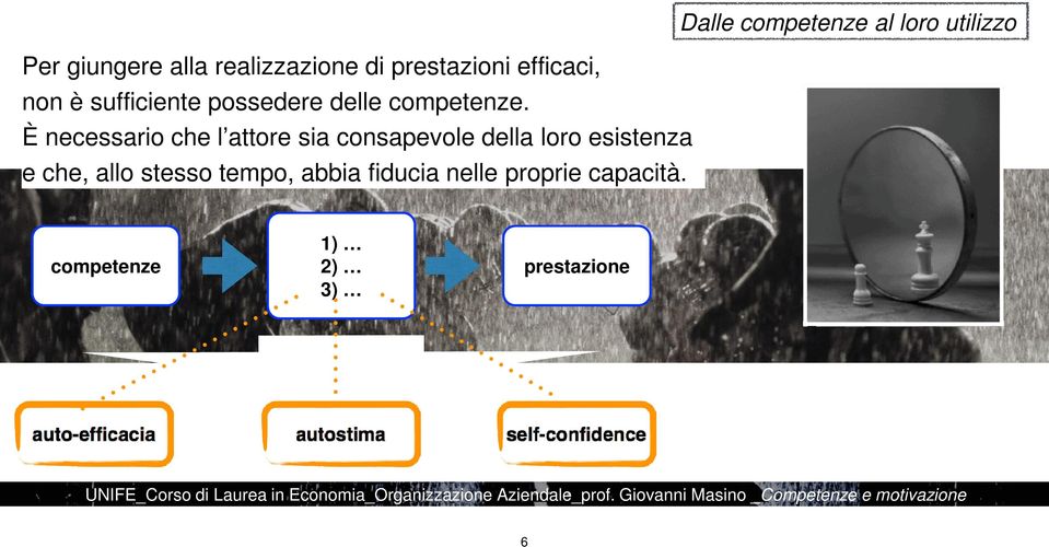 È necessario che l attore sia consapevole della loro esistenza e che, allo stesso tempo, abbia