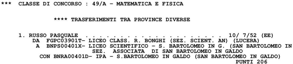 AN) (LUCERA) A BNPS00401X- LICEO SCIENTIFICO - S. BARTOLOMEO IN G. (SAN BARTOLOMEO IN SEZ.