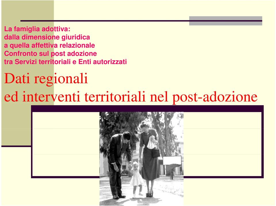 adozione tra Servizi territoriali e Enti autorizzati