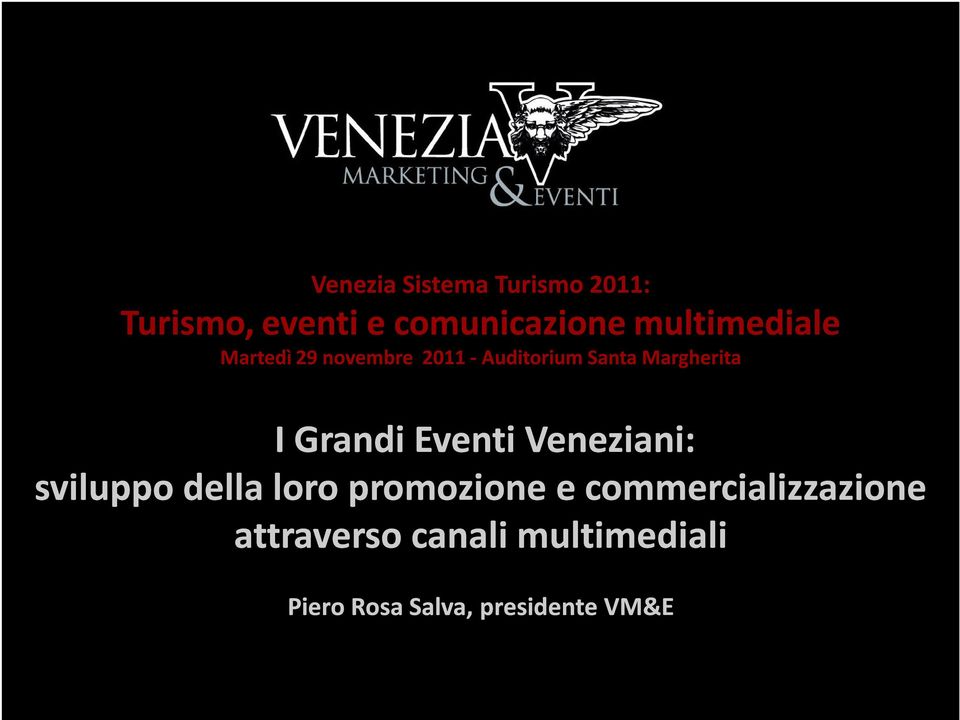 I Grandi Eventi Veneziani: sviluppo della loro promozione e