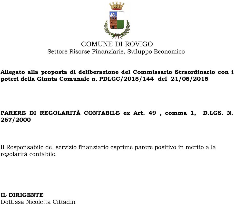 PDLGC/2015/144 del 21/05/2015 PARERE DI REGOLARITÀ CONTABILE ex Art. 49, comma 1, D.LGS. N.