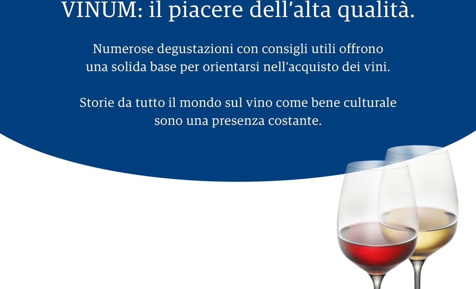 solida base per orientarsi nell acquisto dei vini.