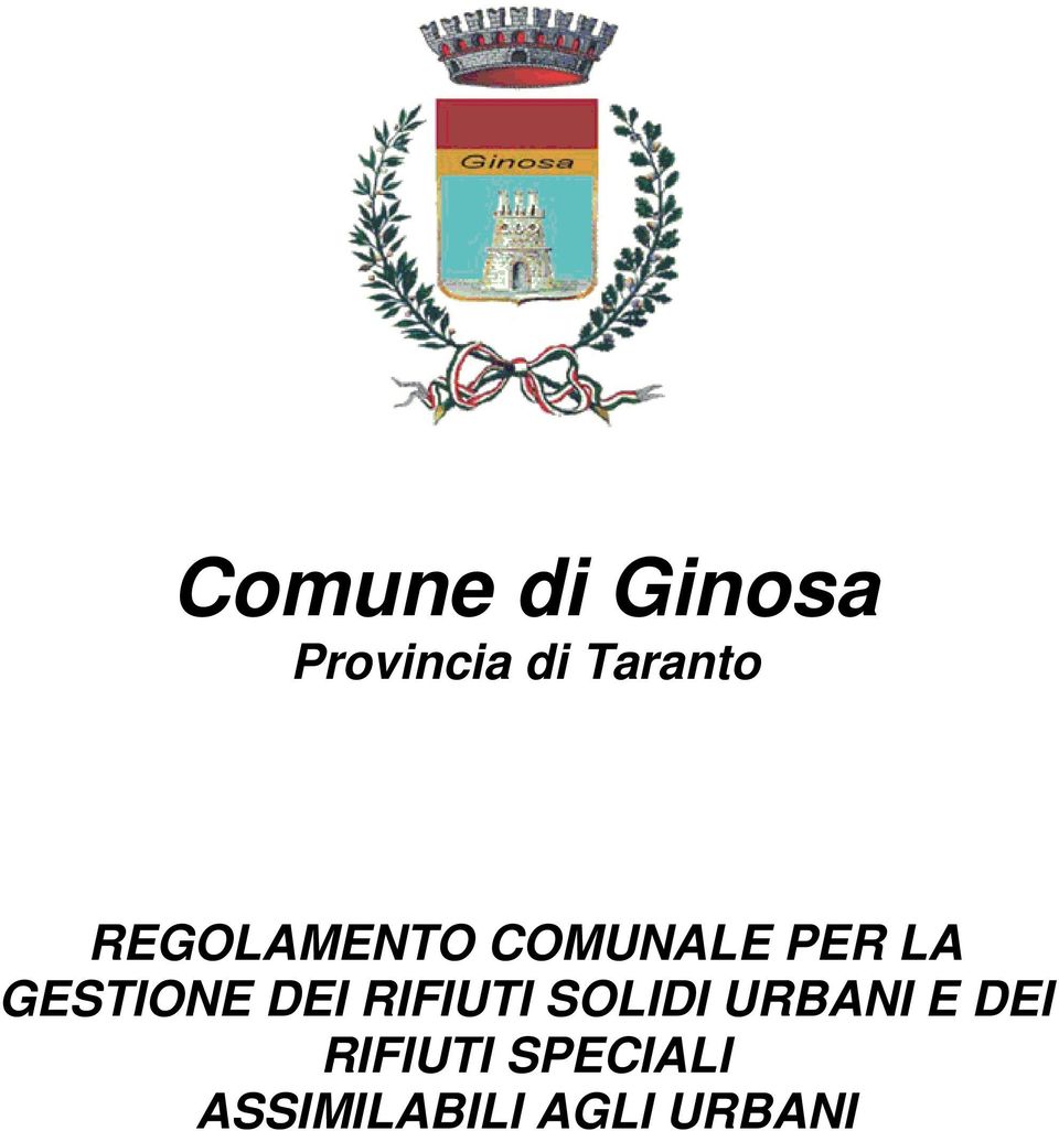 GESTIONE DEI RIFIUTI SOLIDI URBANI E