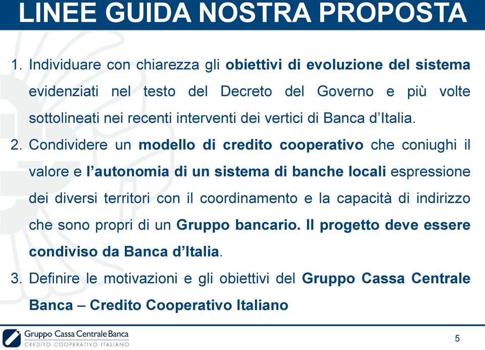interventi dei vertici di Banca d Italia. 2.