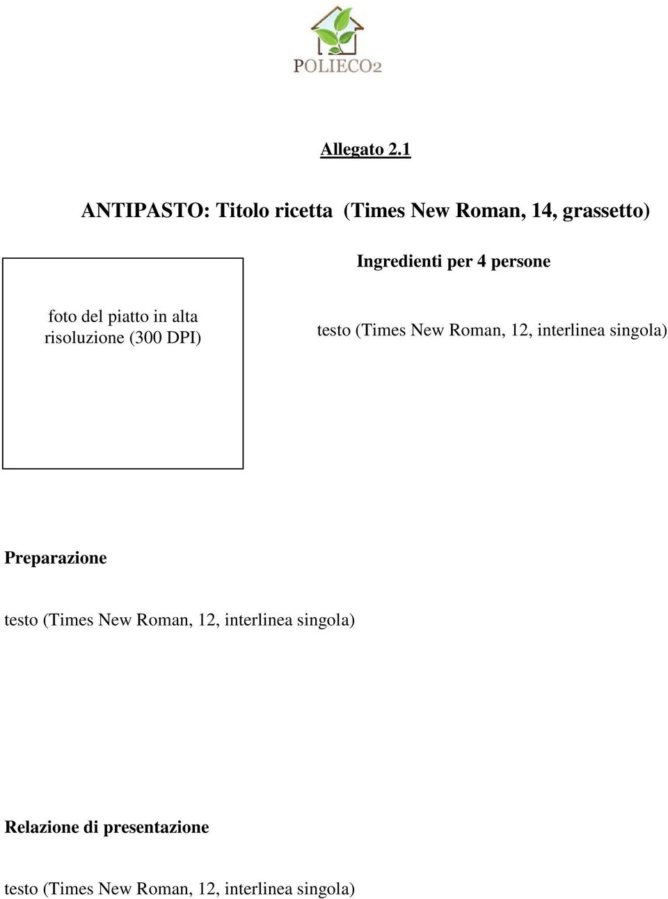 14, grassetto) Ingredienti per 4 persone foto