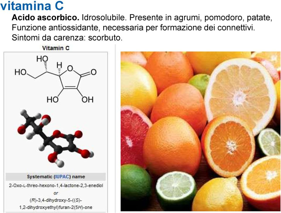 Funzione antiossidante, necessaria per