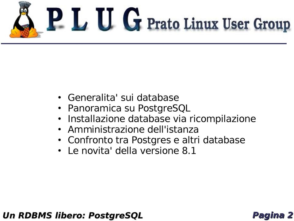 Amministrazione dell'istanza Confronto tra Postgres e