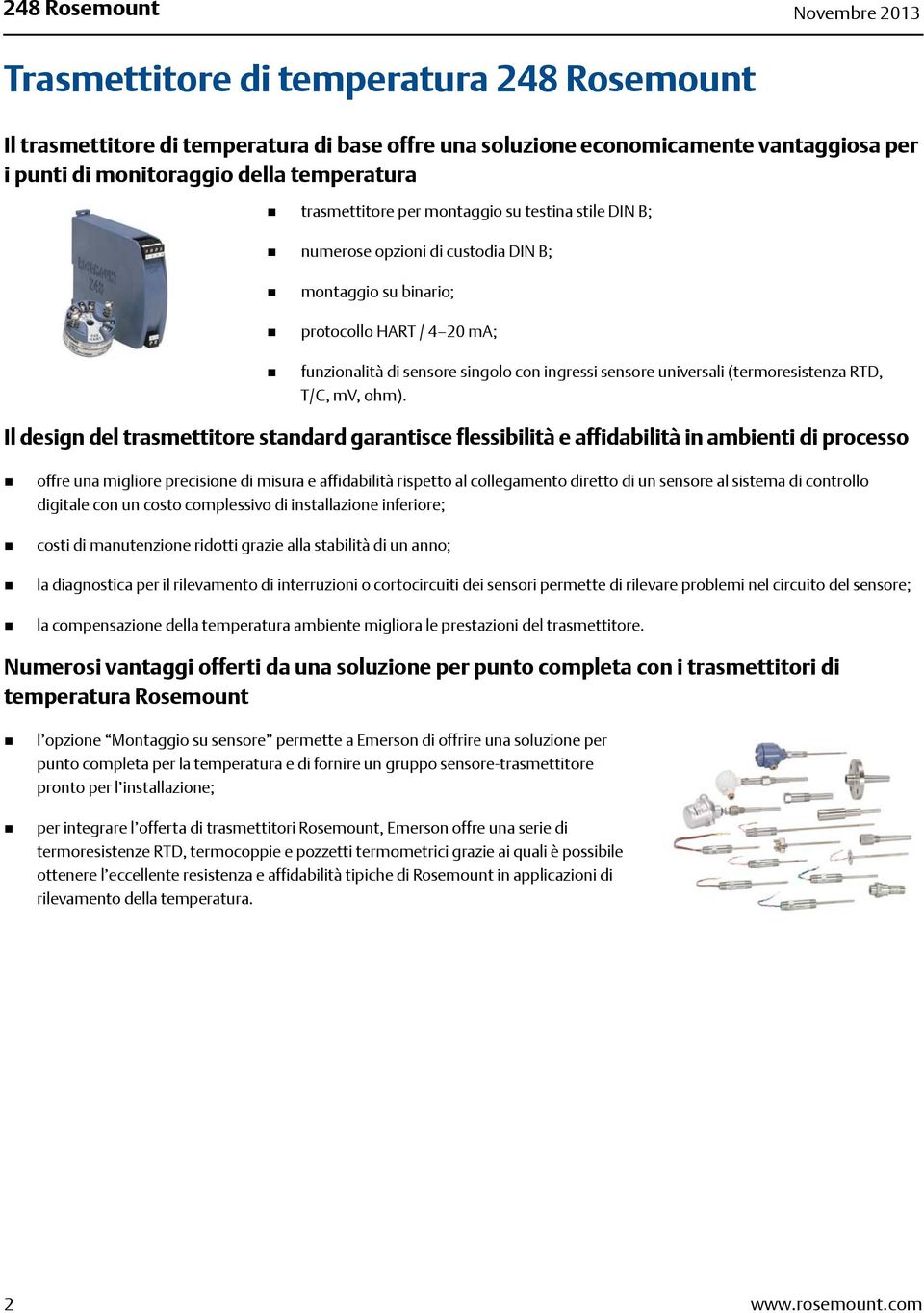 sensore universali (termoresistenza RTD, T/C, mv, ohm).