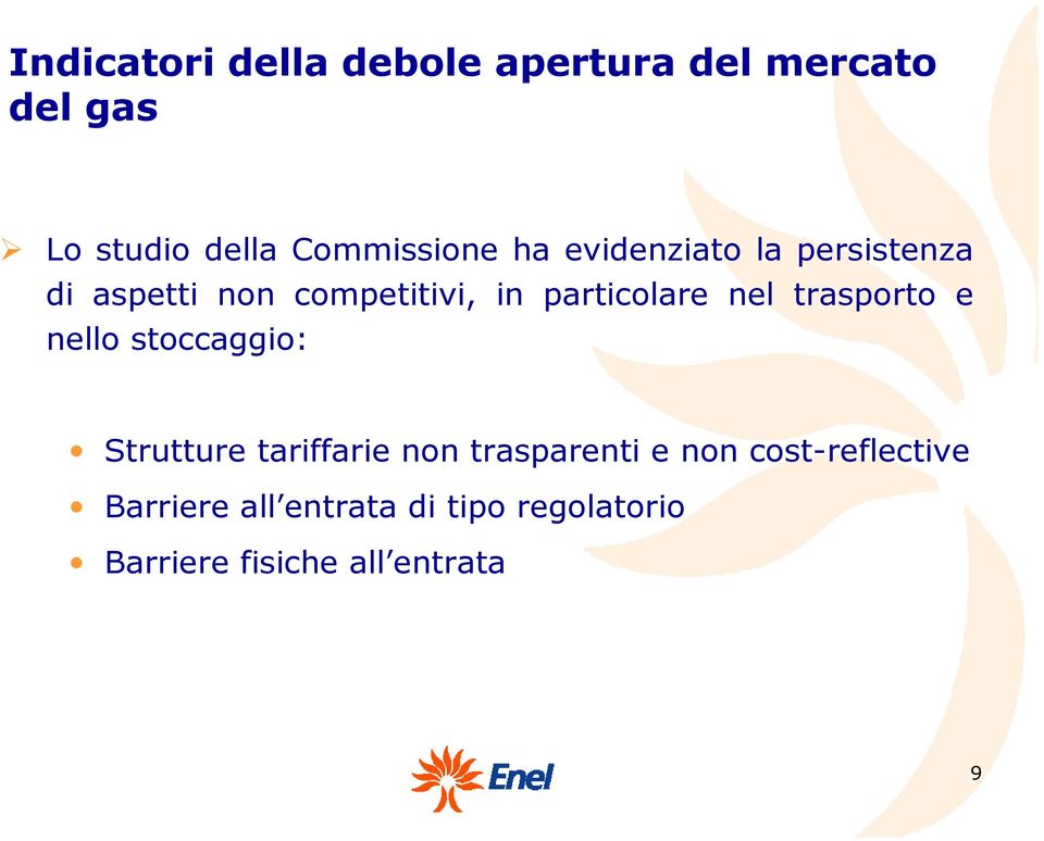 particolare nel trasporto e nello stoccaggio: Strutture tariffarie non