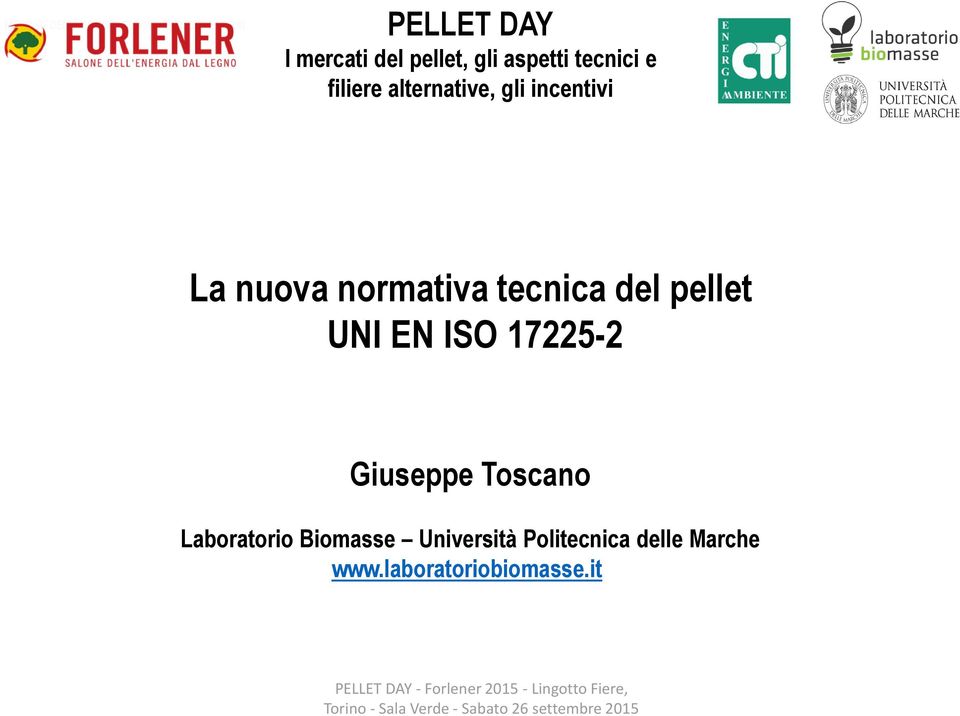 del pellet UNI EN ISO 17225-2 Giuseppe Toscano Laboratorio