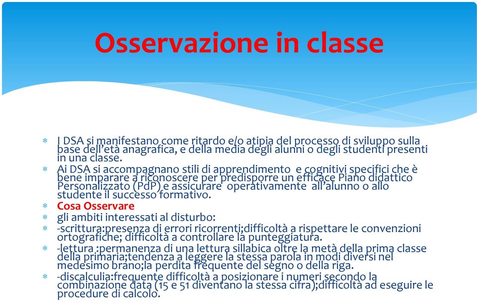 alunno o allo studente il successo formativo.