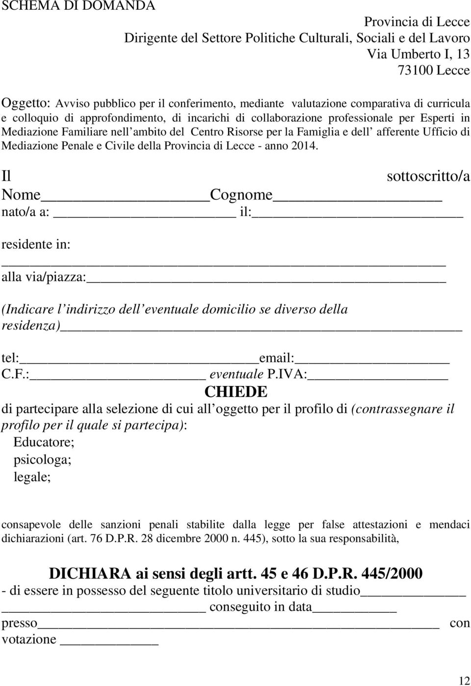 afferente Ufficio di Mediazione Penale e Civile della Provincia di Lecce - anno 2014.