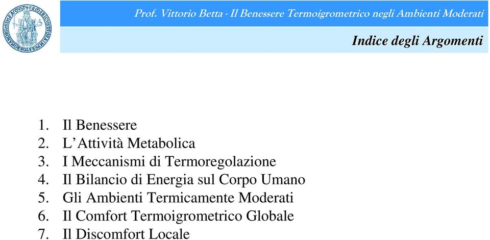 I Meccanismi di Termoregolazione 4.