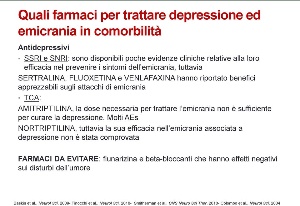 sufficiente per curare la depressione.