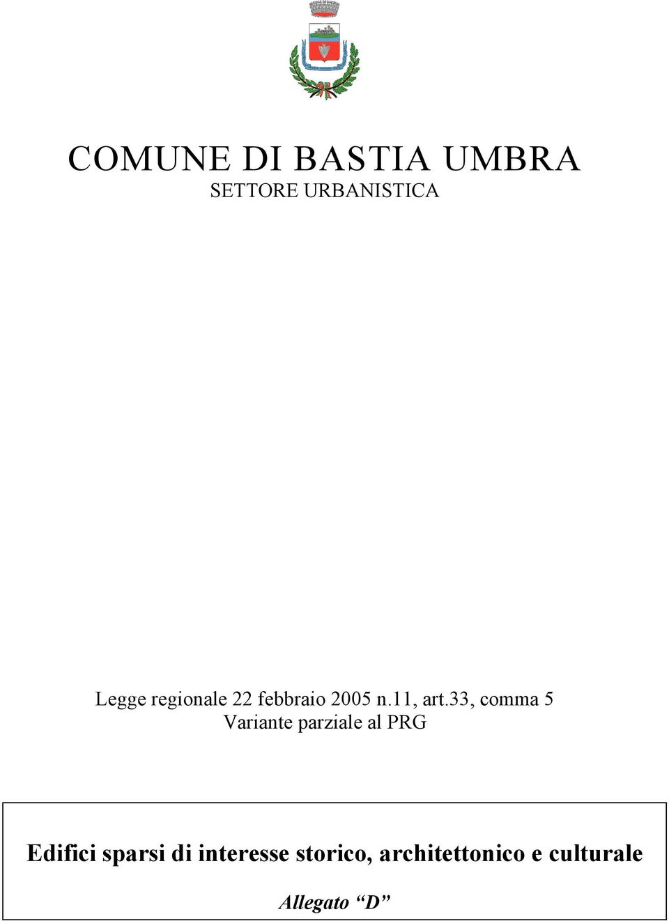 33, comma 5 Variante parziale al PRG Edifici