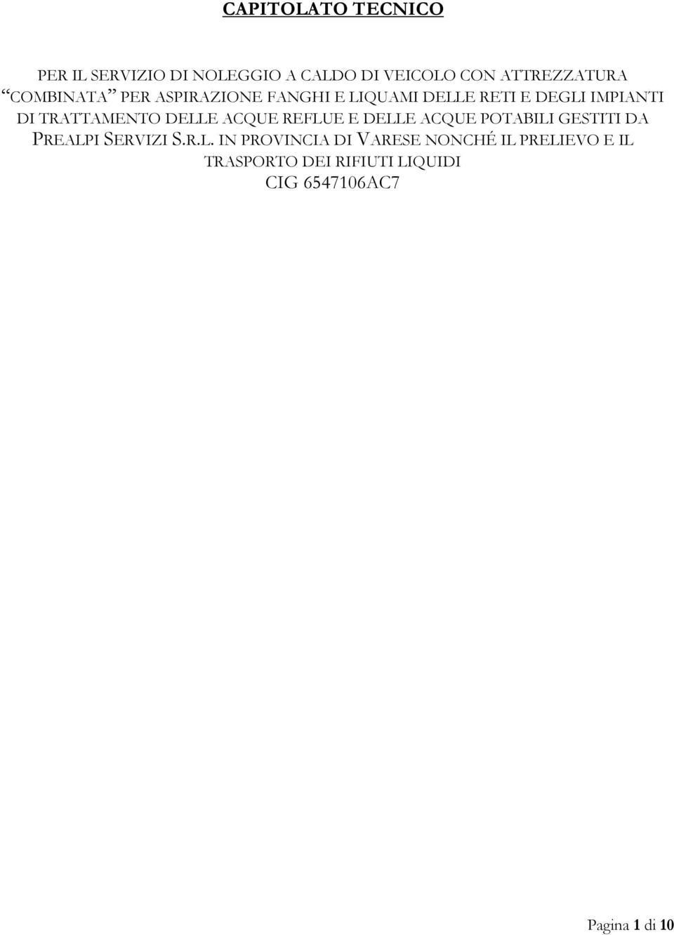 DELLE ACQUE REFLUE E DELLE ACQUE POTABILI GESTITI DA PREALPI SERVIZI S.R.L. IN