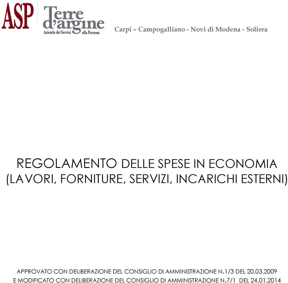 CONSIGLIO DI AMMINISTRAZIONE N.1/3 DEL 20.03.