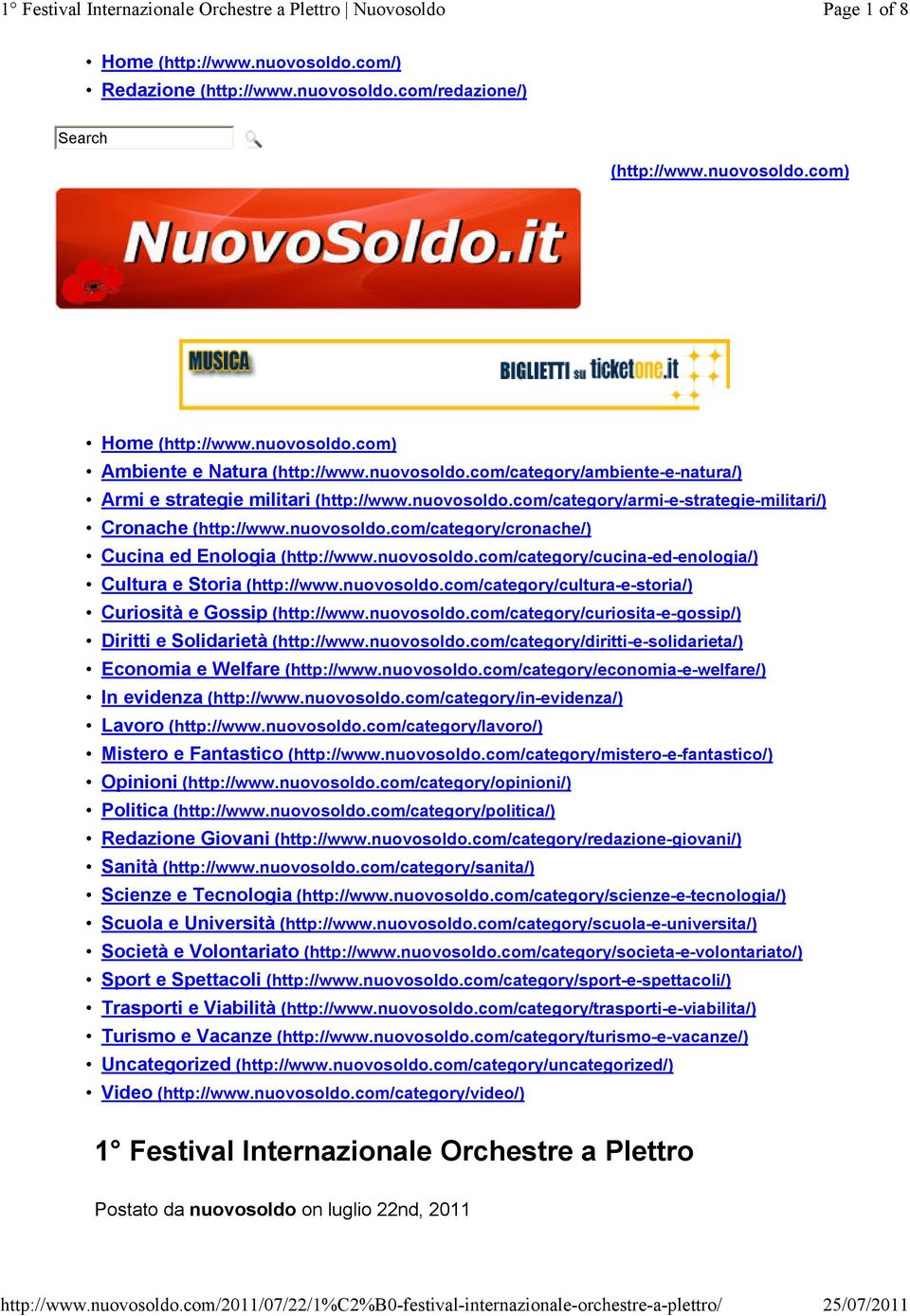 nuovosoldo.com/category/cronache/) Cucina ed Enologia (http://www.nuovosoldo.com/category/cucina-ed-enologia/) Cultura e Storia (http://www.nuovosoldo.com/category/cultura-e-storia/) Curiosità e Gossip (http://www.