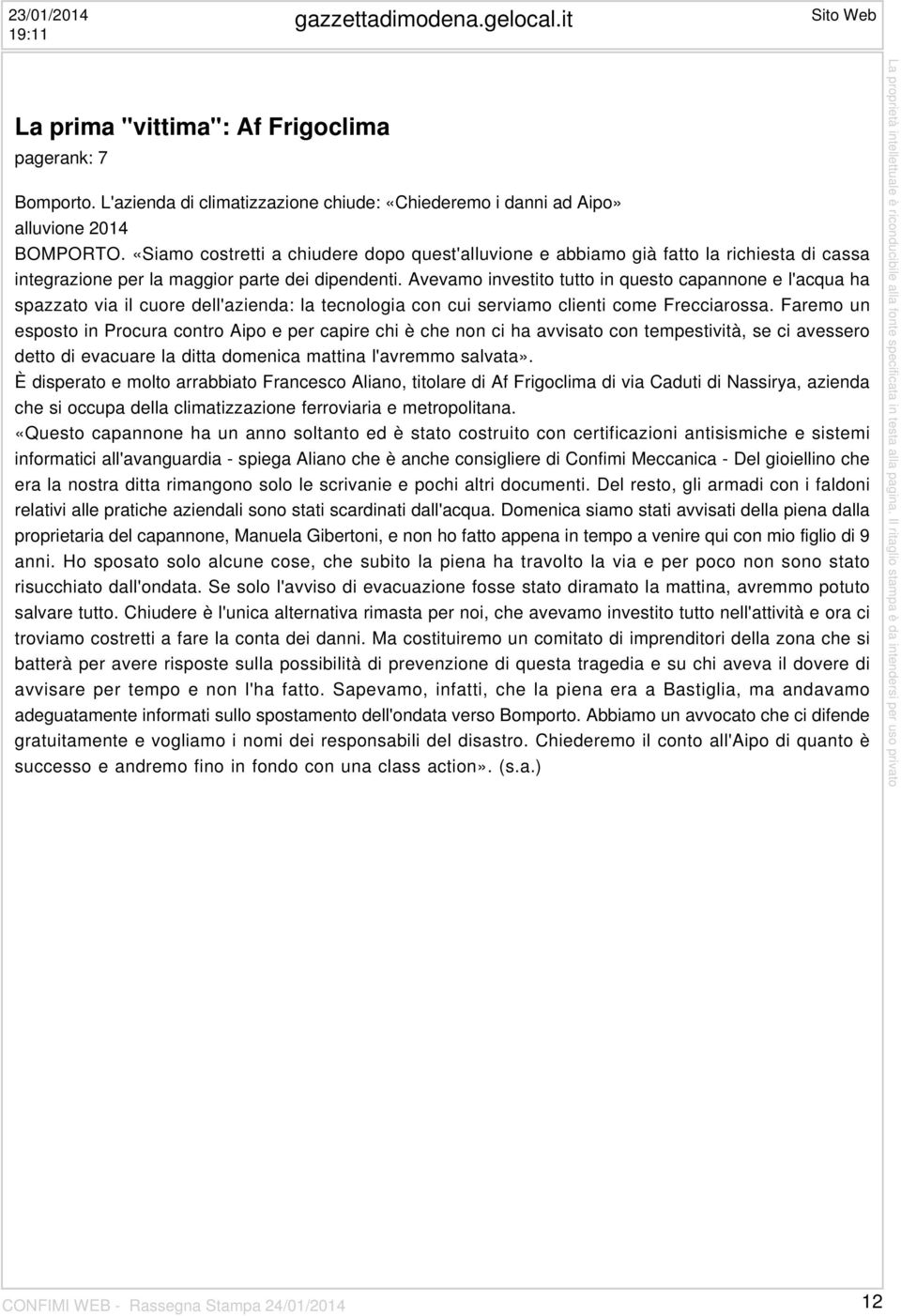 Avevamo investito tutto in questo capannone e l'acqua ha spazzato via il cuore dell'azienda: la tecnologia con cui serviamo clienti come Frecciarossa.