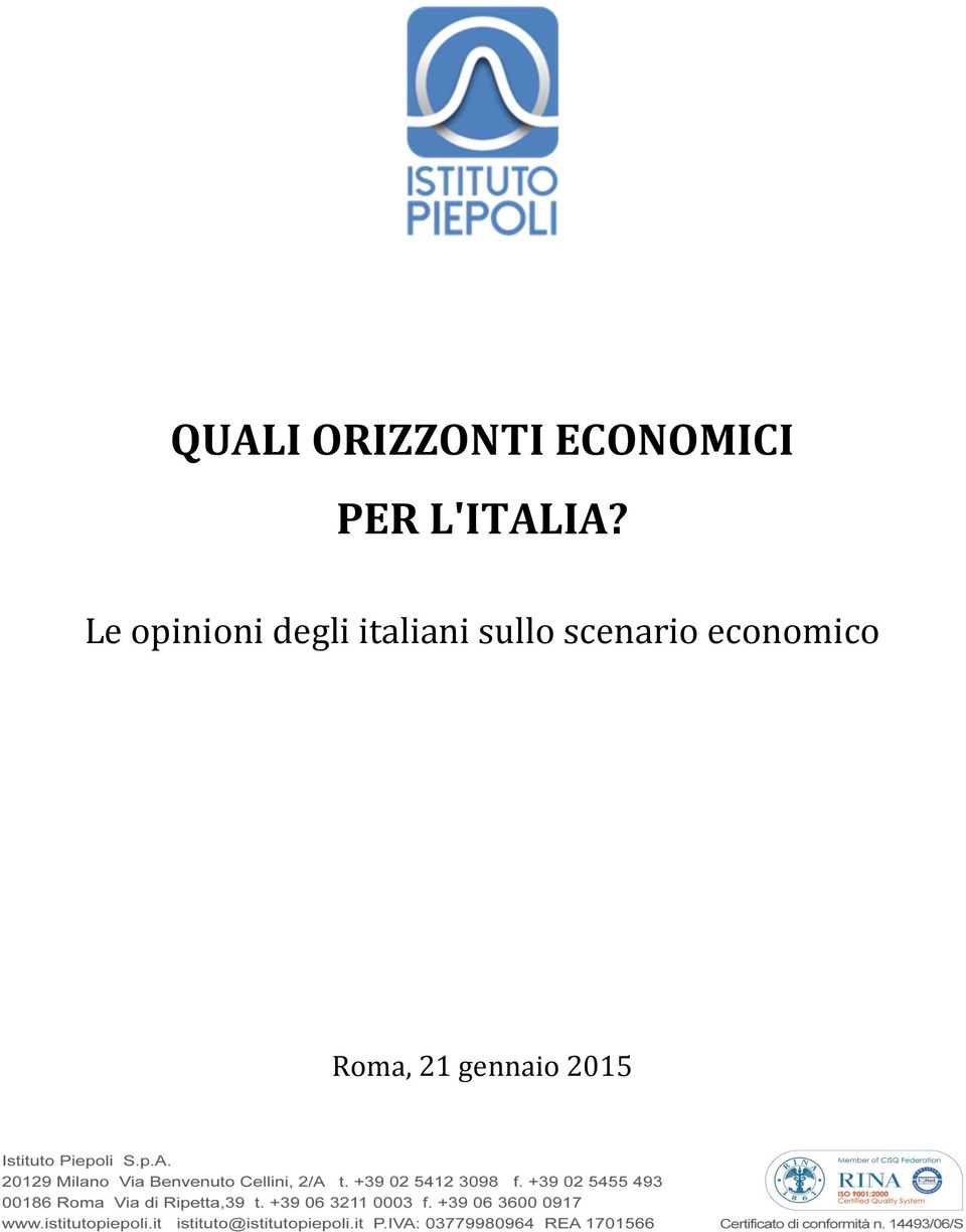 Le opinioni degli italiani