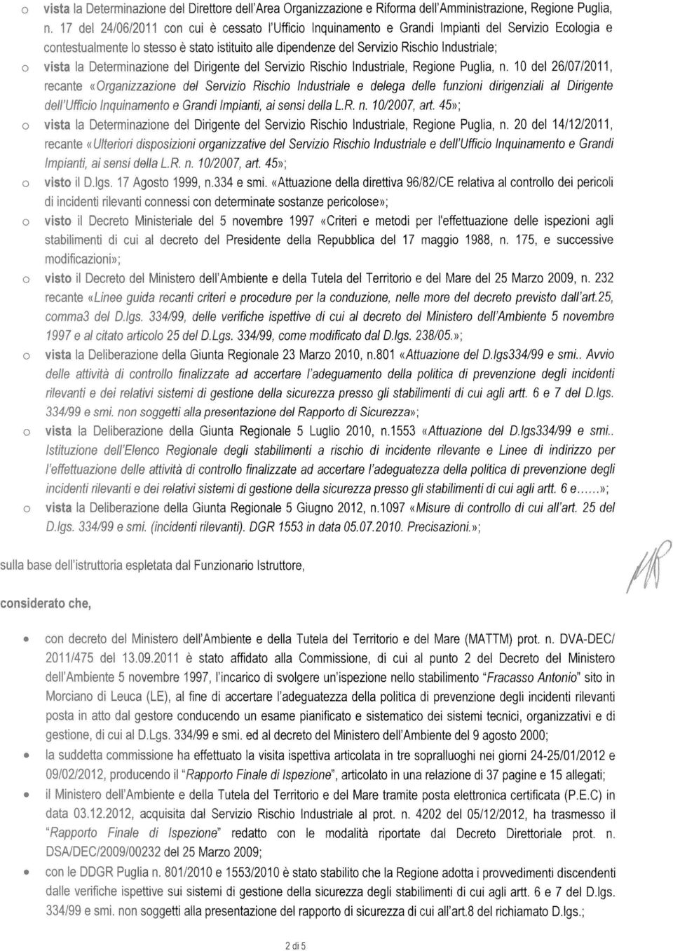 dipendenze del Servizio Rischio Industriale; azior e del Dirigente del Servizio Rischio Industriale, Regione Puglia, n.