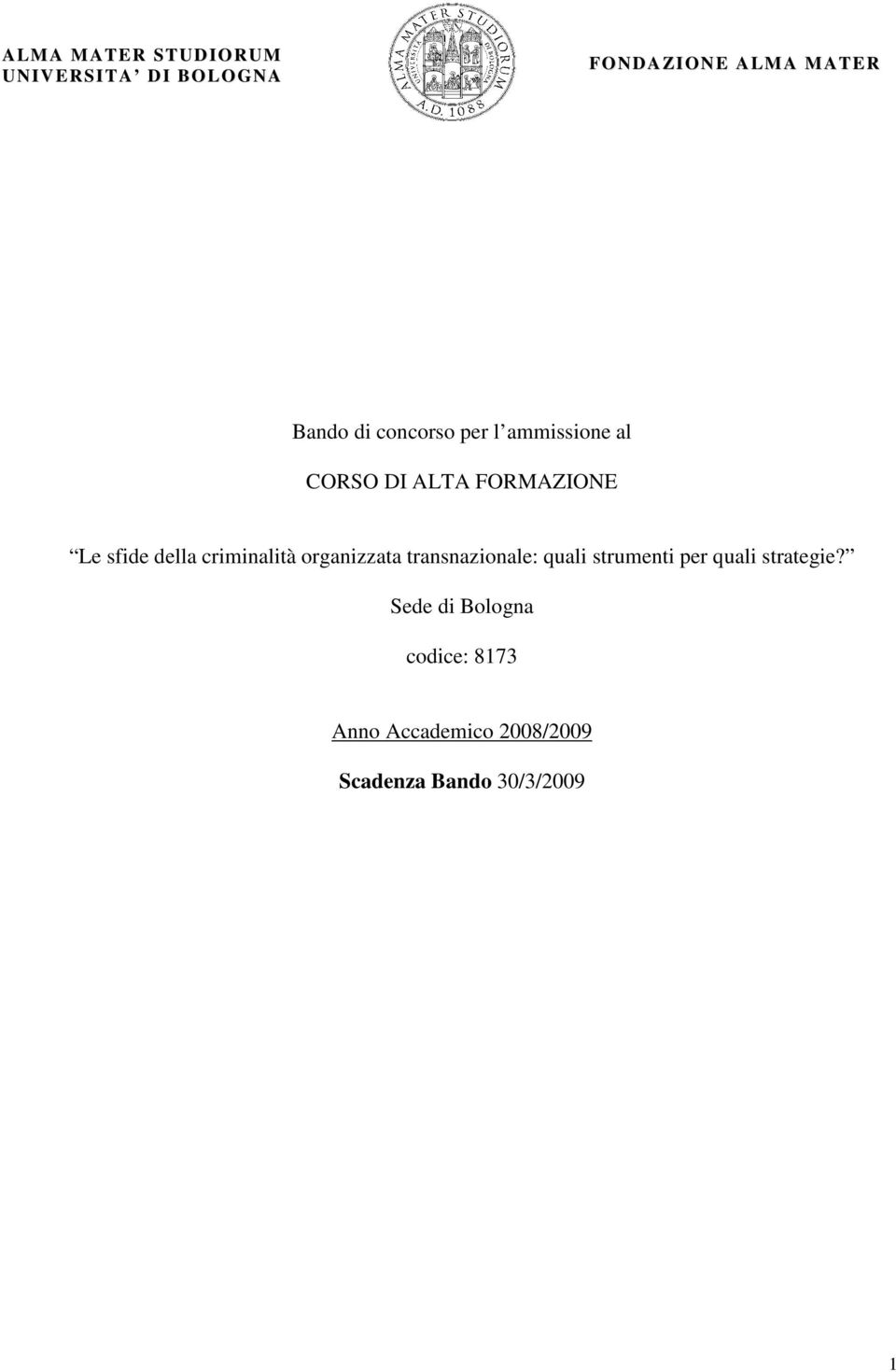 transnazionale: quali strumenti per quali strategie?