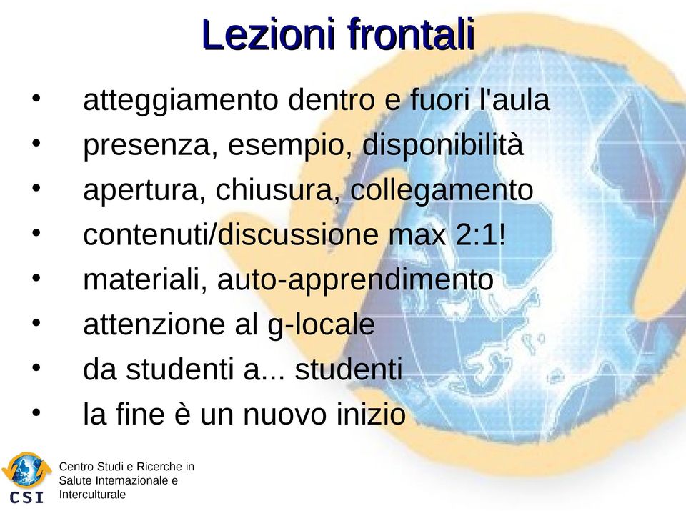 contenuti/discussione max 2:1!