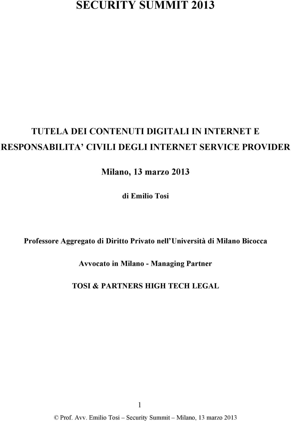 di Emilio Tosi Professore Aggregato di Diritto Privato nell Università di