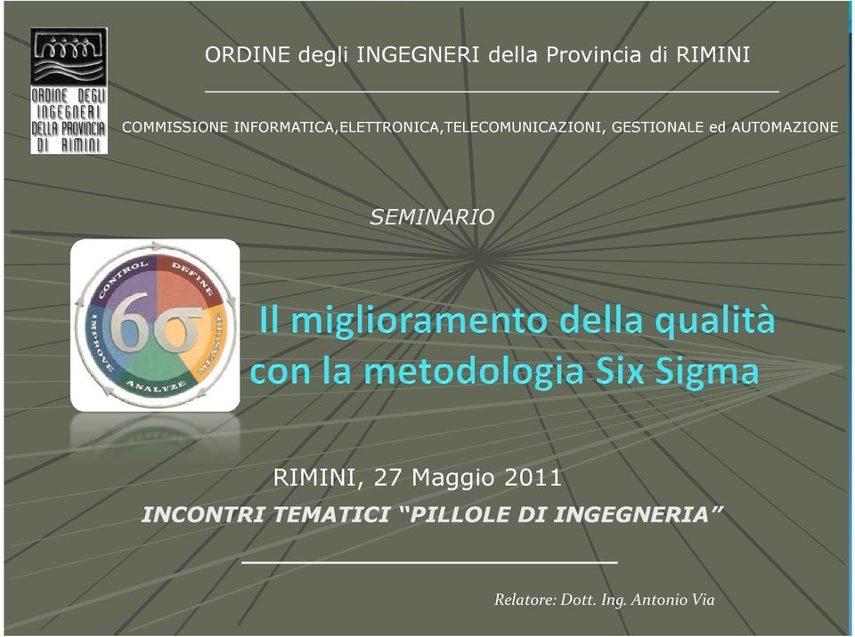 GESTIONALE ed AUTOMAZIONE SEMINARIO RIMINI, 27 Maggio 2011