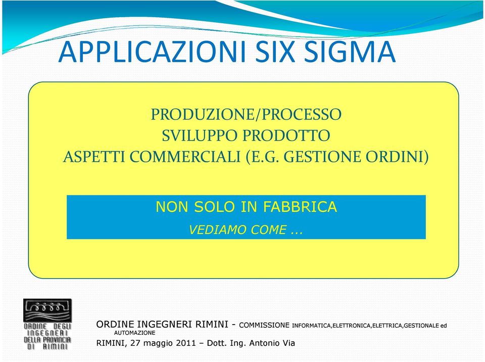 .. ORDINE INGEGNERI RIMINI - COMMISSIONE AUTOMAZIONE RIMINI, 27 maggio