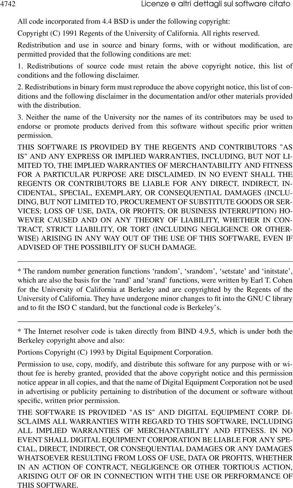 Redistributions of source code must retain the above copyright notice, this list of conditions and the following disclaimer. 2.