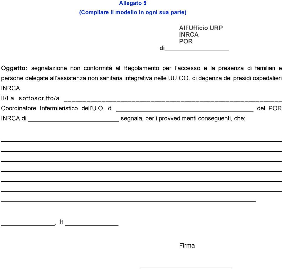 sanitaria integrativa nelle UU.OO. di degenza dei presidi ospedalieri INRCA.