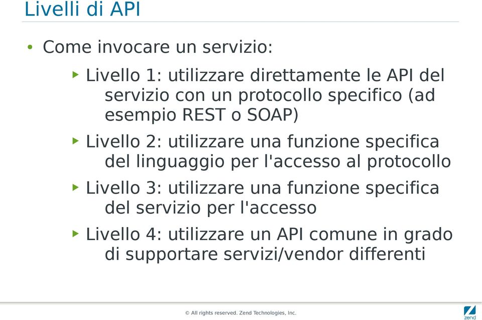 del linguaggio per l'accesso al protocollo Livello 3: utilizzare una funzione specifica del