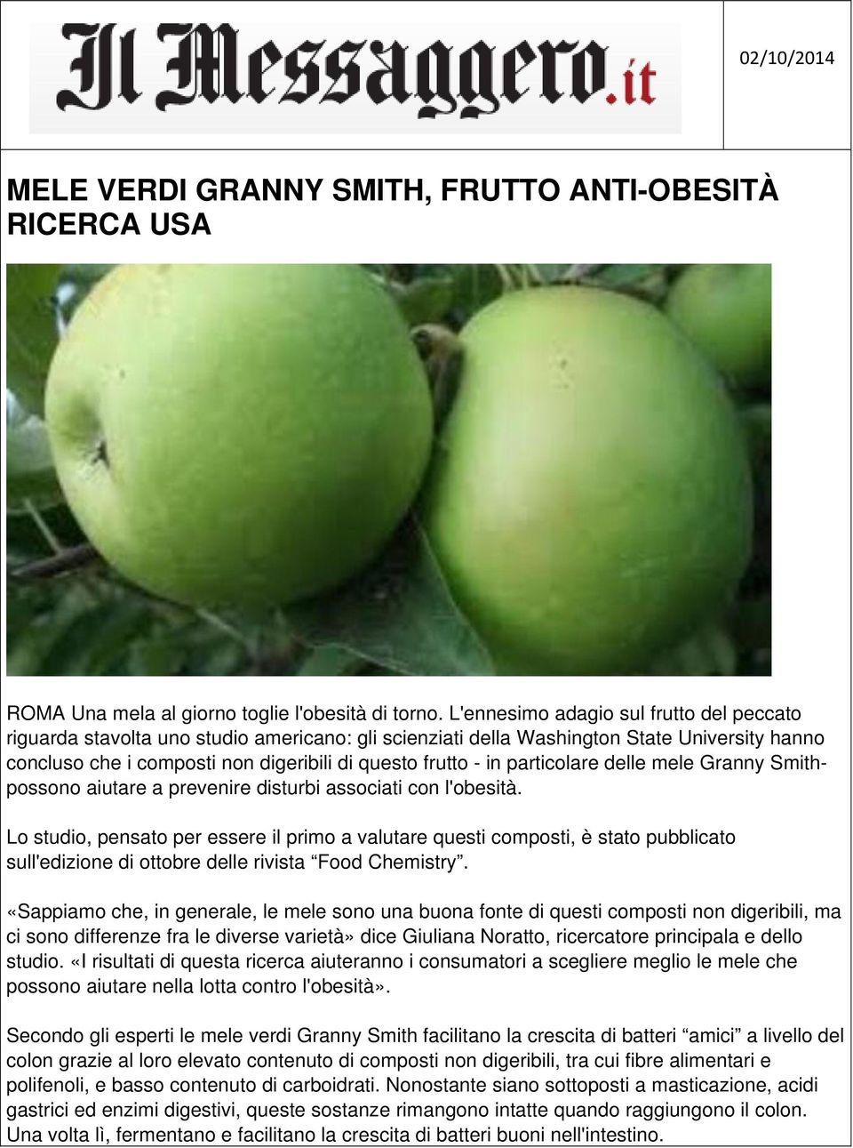 particolare delle mele Granny Smithpossono aiutare a prevenire disturbi associati con l'obesità.