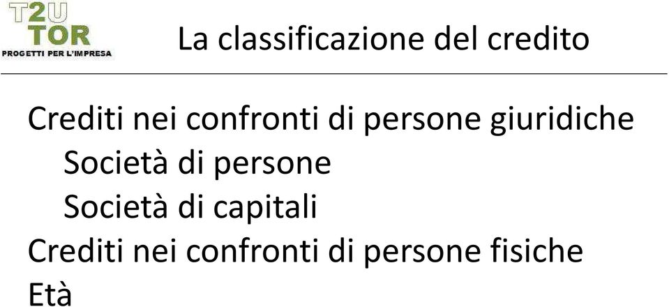 Società di persone Società di capitali