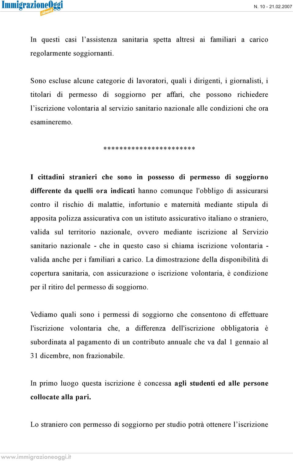 nazionale alle condizioni che ora esamineremo.