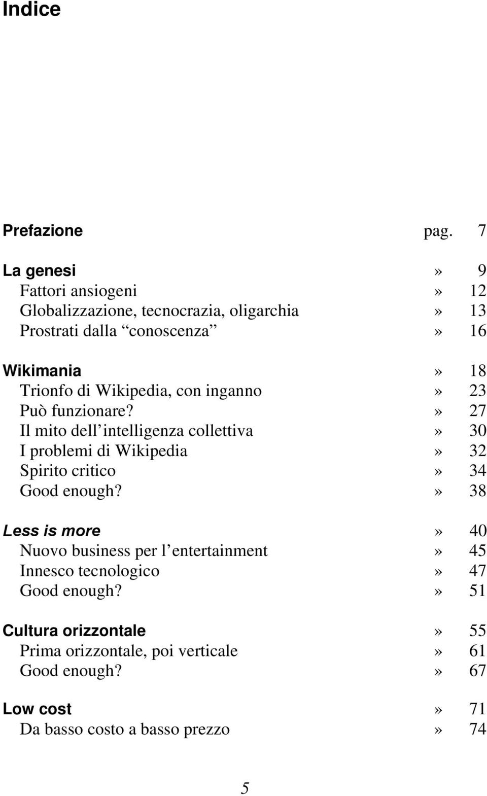 di Wikipedia, con inganno» 23 Può funzionare?