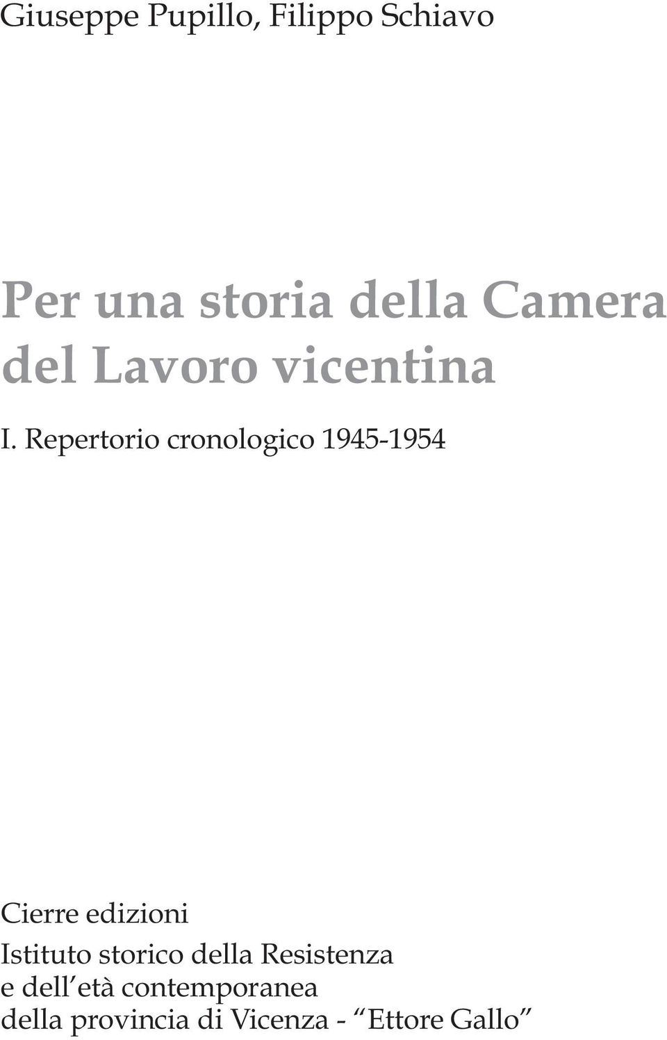 Repertorio cronologico 1945-1954 Cierre edizioni Istituto