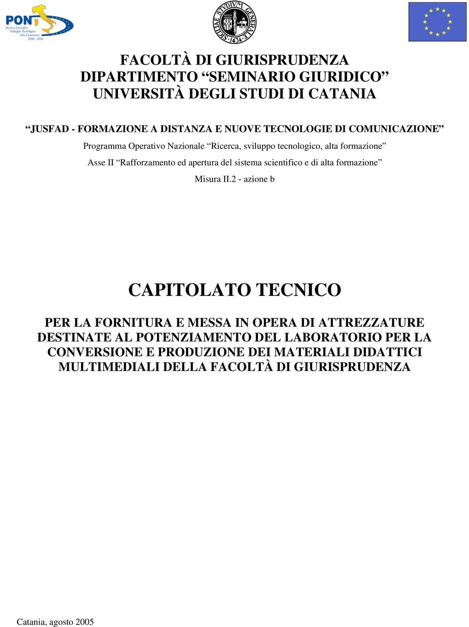 scientifico e di alta formazione Misura II.