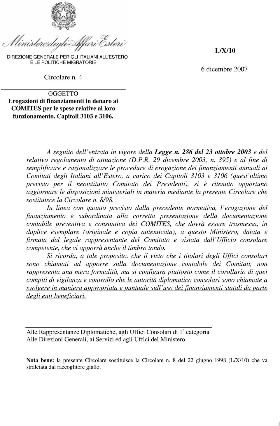 286 del 23 ottobre 2003 e del relativo regolamento di attuazione (D.P.R. 29 dicembre 2003, n.